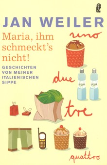 "Maria, ihm schmeckt's nicht!"